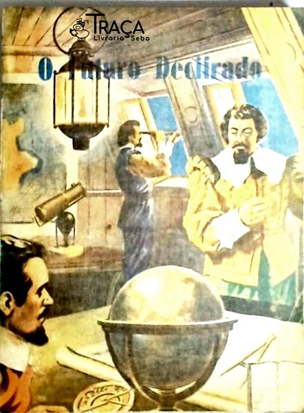 O Futuro Decifrado