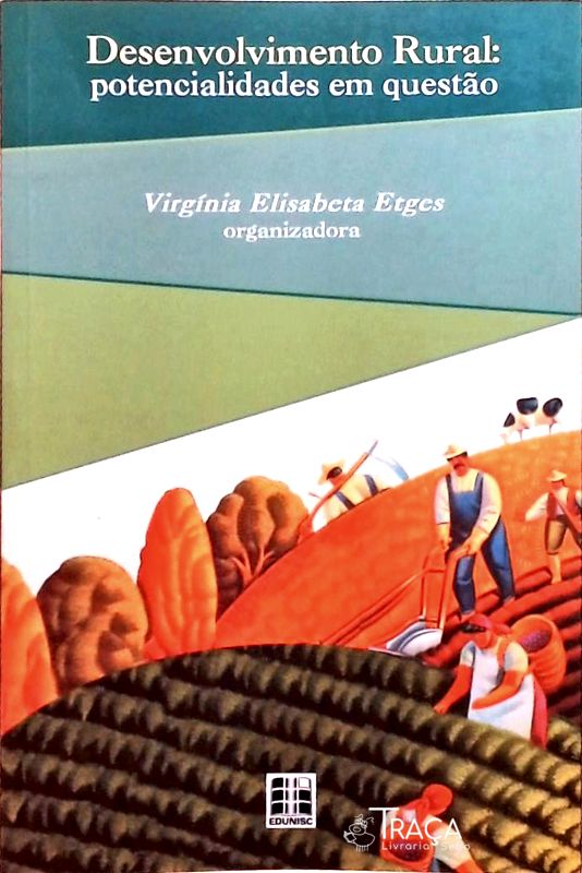 Desenvolvimento Rural - Potencialidades em Questão