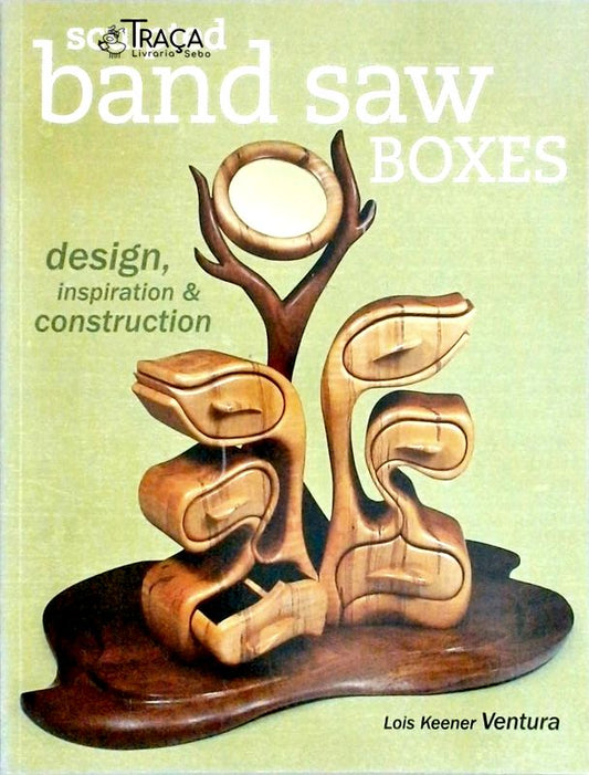 Sculpted Band Saw Boxes