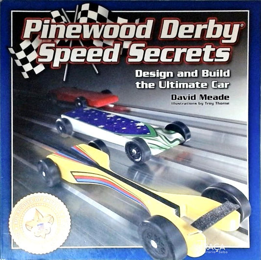 Pinewood Derby Speed Secrets
