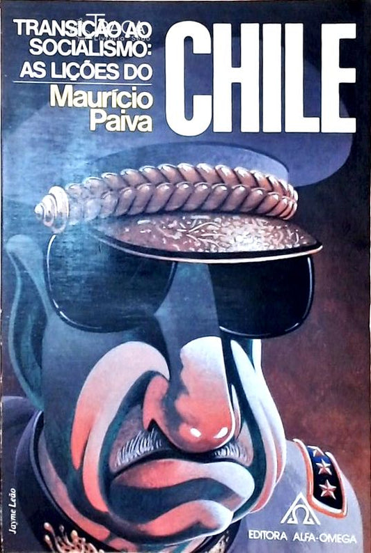 Transição Ao Socialismo - as Lições do Chile