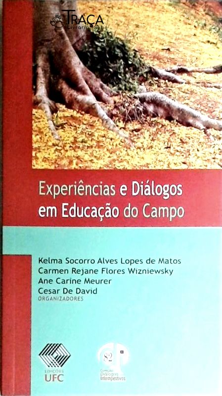 Experiências e Diálogos em Educação do Campo