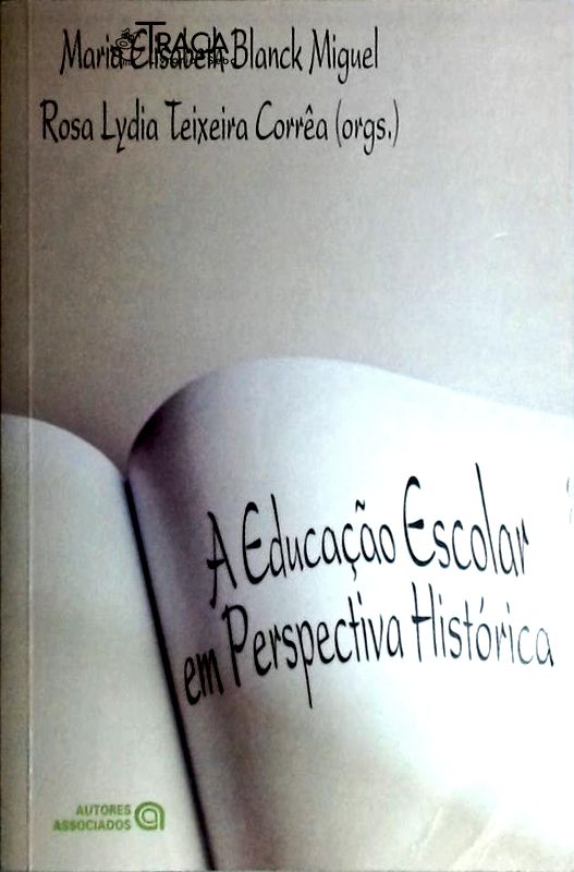A Educação Escolar em Perspectiva Histórica