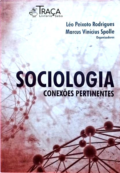 Sociologia - Conexões Pertinentes