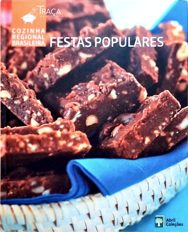 Cozinha Regional Brasileira - Festas Populares
