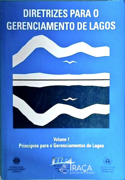 Diretrizes para o Gerenciamento de Lagos - Volume 1