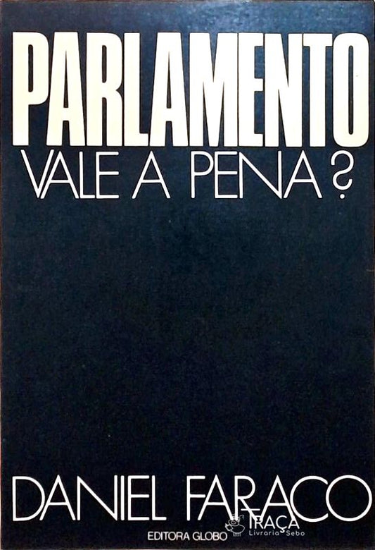 Parlamento Vale a Pena?