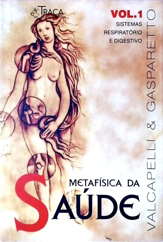Metafísica da Saúde - Volume 1