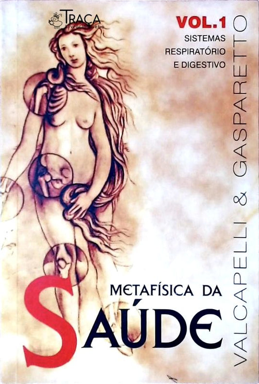 Metafísica da Saúde - Volume 1