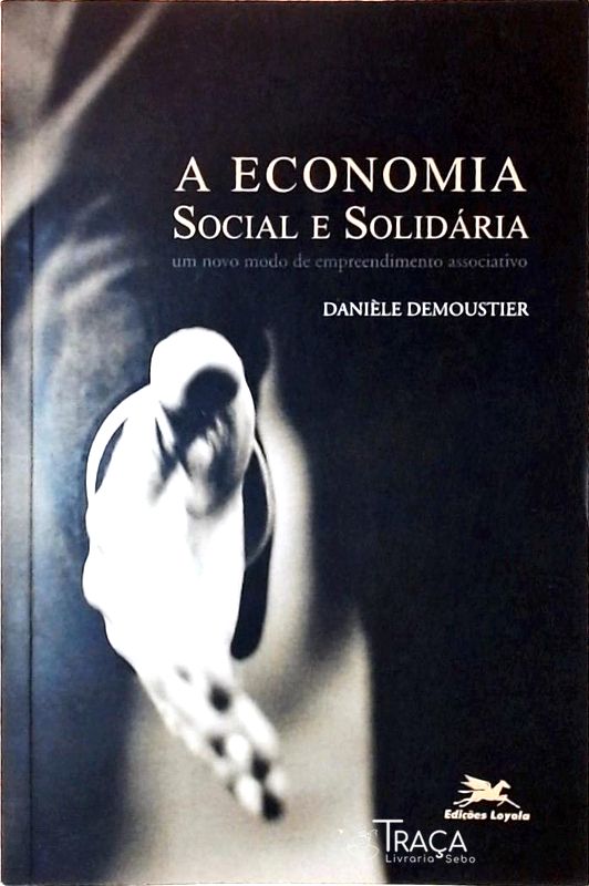 A Economia Social e Solidária