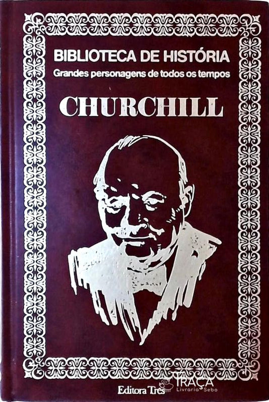 Biblioteca de História - Churchill