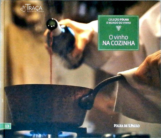 O Vinho Na Cozinha
