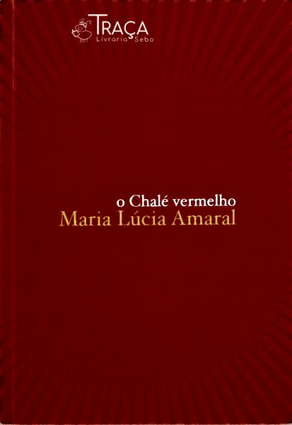 O Chalé Vermelho