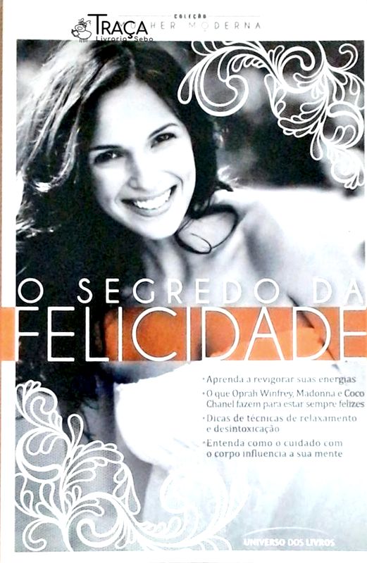 O Segredo da Felicidade