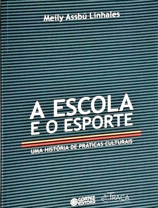 A Escola e o Esporte