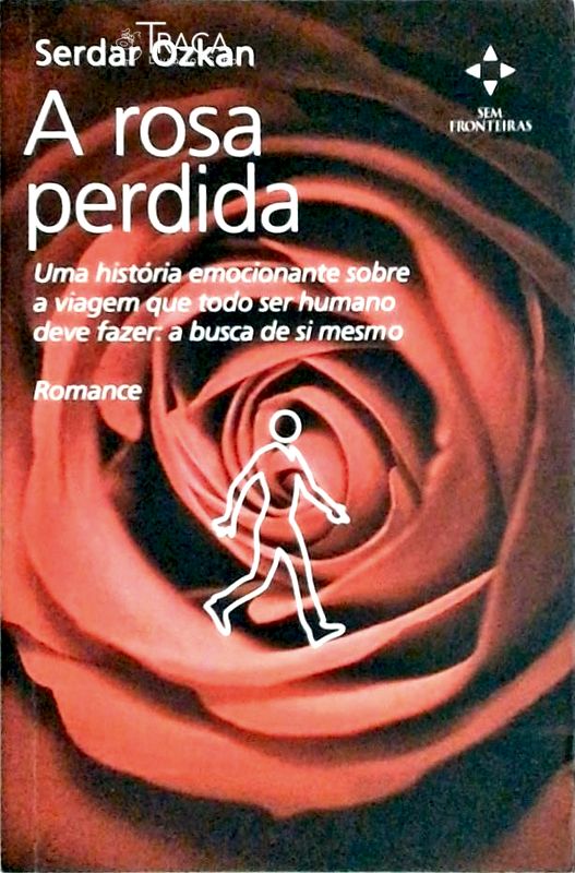 A Rosa Perdida