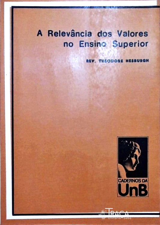 A Relevância dos Valores No Ensino Superior