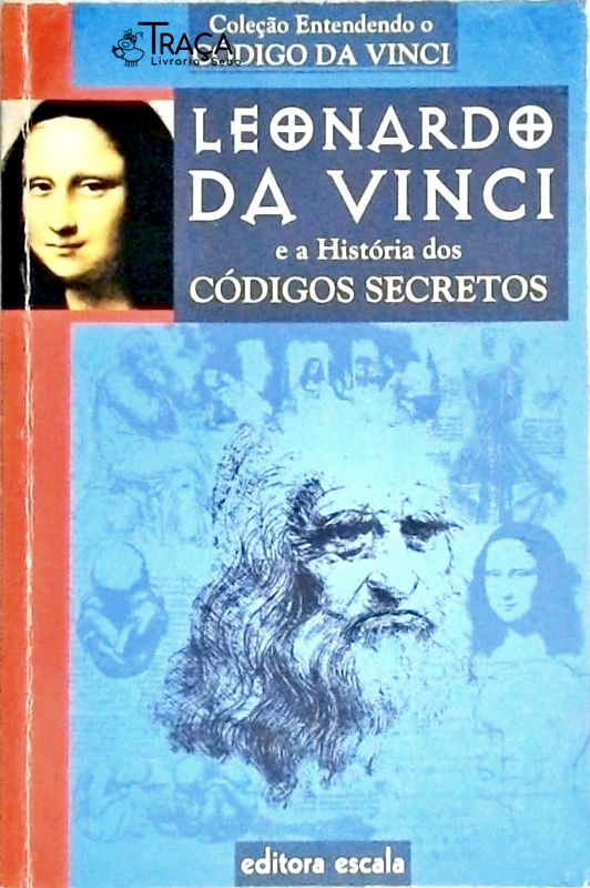 Leonardo da Vinci e a História dos Códigos Secretos