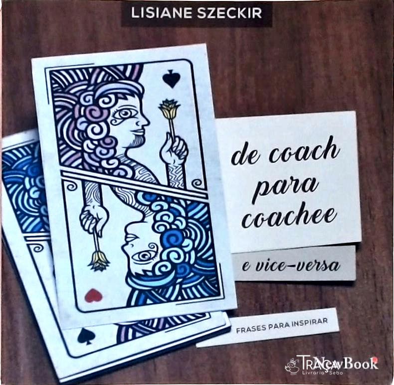De Coach para Coachee e Vice-versa