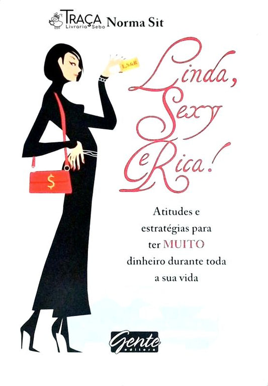 Linda, Sexy e Rica!