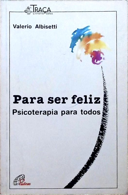 Para Ser Feliz