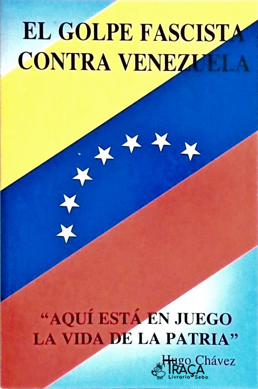 El Golpe Fascista Contra Venezuela