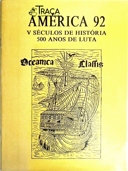 América 92 - V Séculos De História 500 Anos De Luta