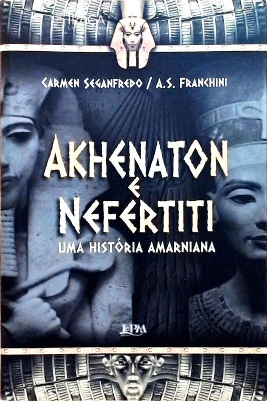 Akhenaton e Nefertiti
