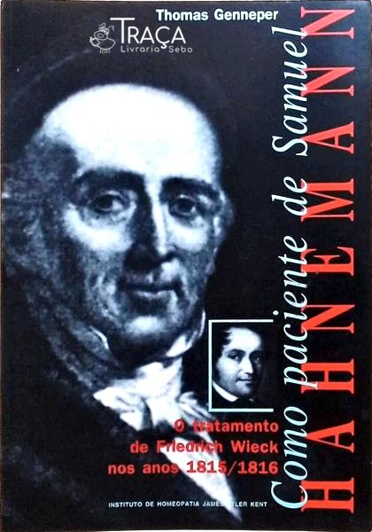 Como Paciente de Samuel Hahnemann