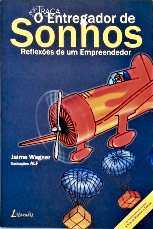 O Entregador De Sonhos