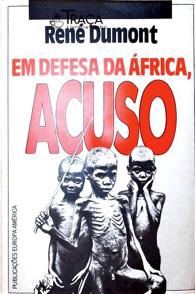 Em Defesa da África, Acuso