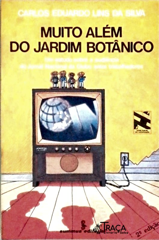 Muito Além do Jardim Botânico