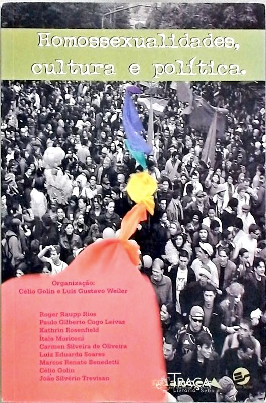 Homossexualidades, Cultura e Política
