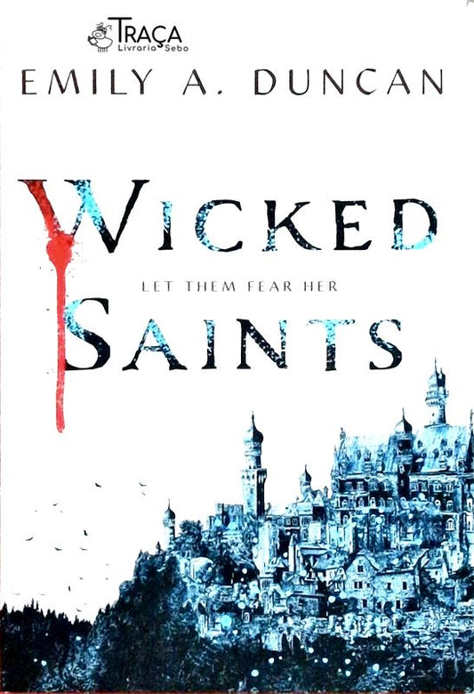 Wicked Saints