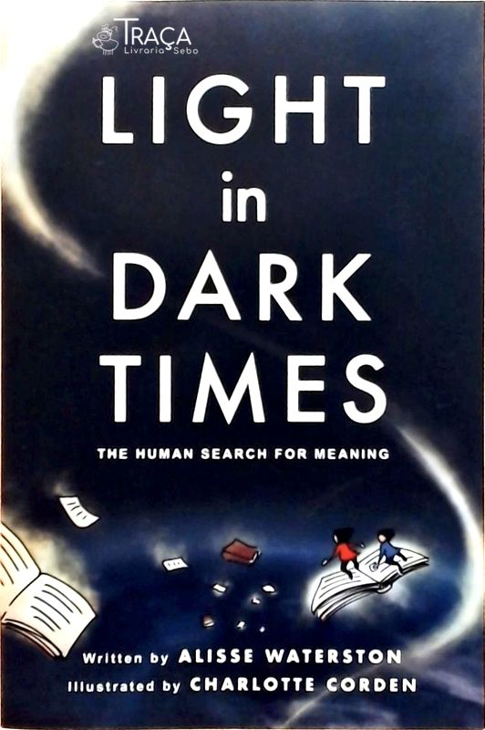 Light In Dark Times