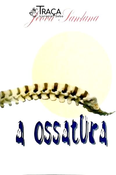 A Ossatura
