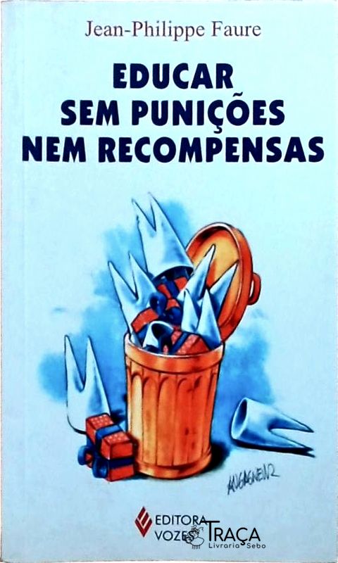Educar sem Punições Nem Recompensas