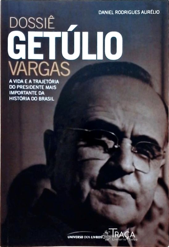 Dossiê Getúlio Vargas