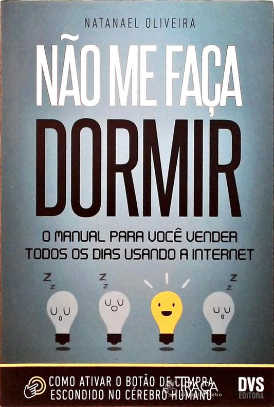 Não Me Faça Dormir