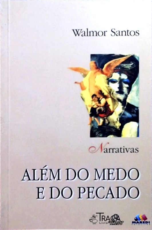Além Do Medo E Do Pecado