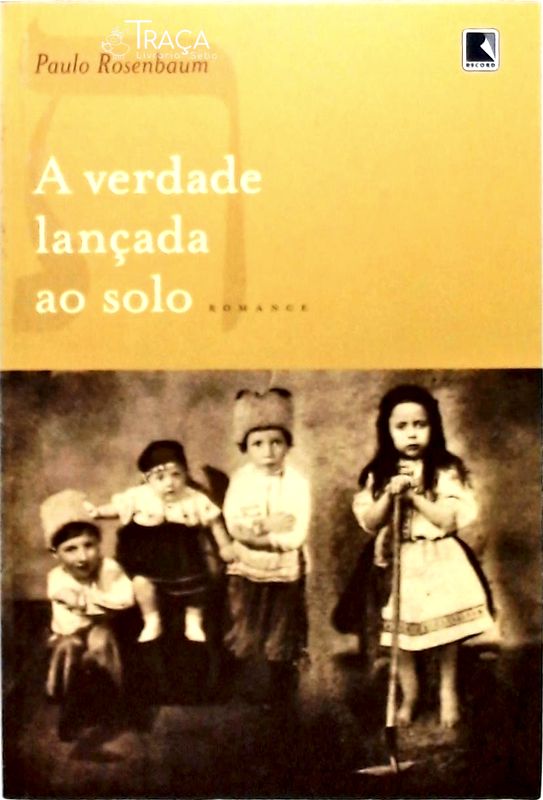 A Verdade Lançada Ao Solo