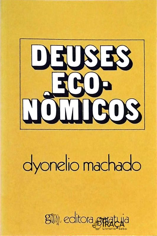 Deuses Econômicos