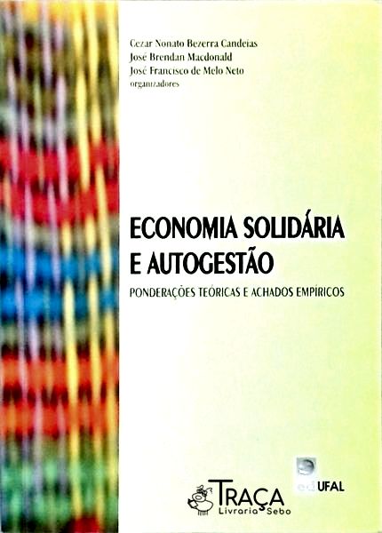 Economia Solidária e Auto Gestão