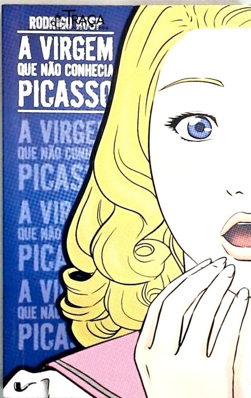 A Virgem Que Não Conhecia Picasso