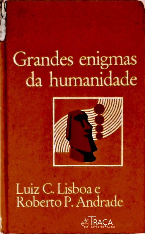 Grandes Enigmas da Humanidade