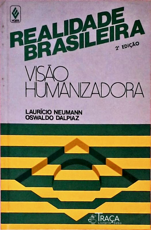 Realidade Brasileira - Visão Humanizadora