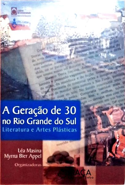 A Geração de 30 No Rio Grande do Sul