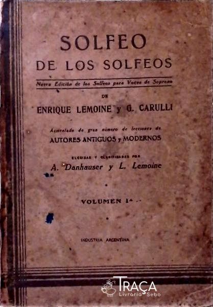 Solfeo de Los Solfeos - Volume 1