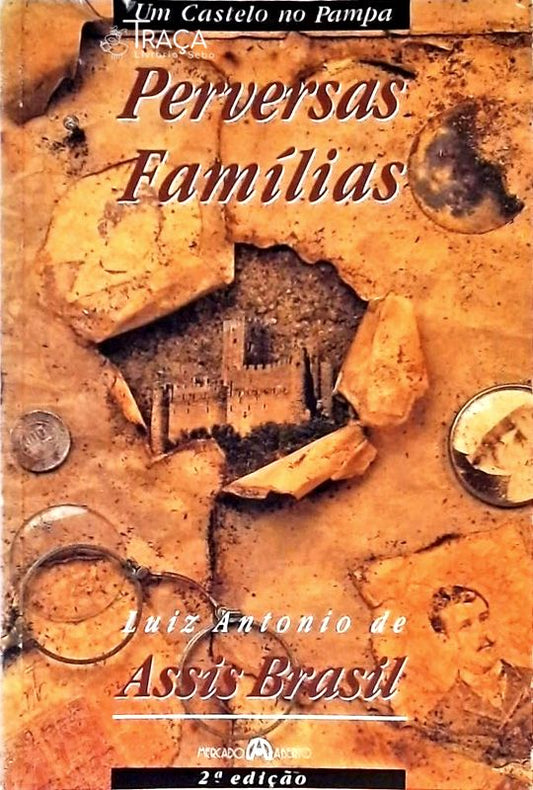 Um Castelo No Pampa - Perversas Famílias