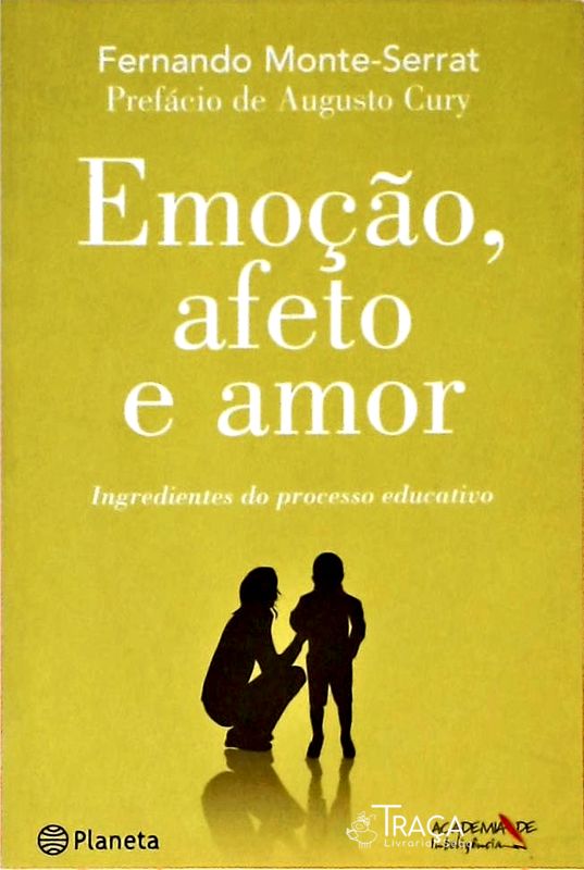 Emoção, Afeto e Amor